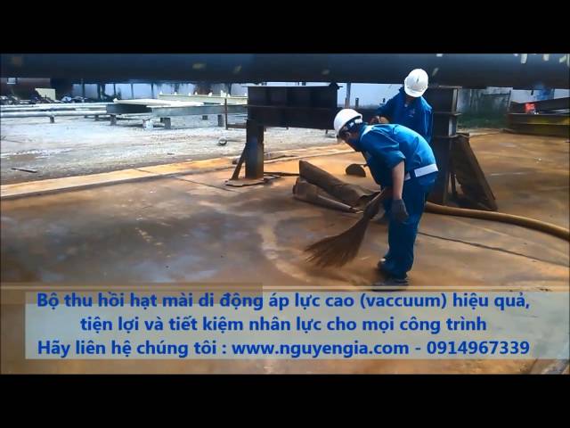 Bộ Vaccum thu hồi hạt mài Nguyễn Gia